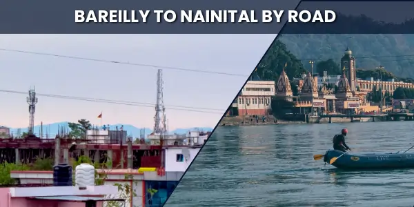 bareilly to nainital distance by road